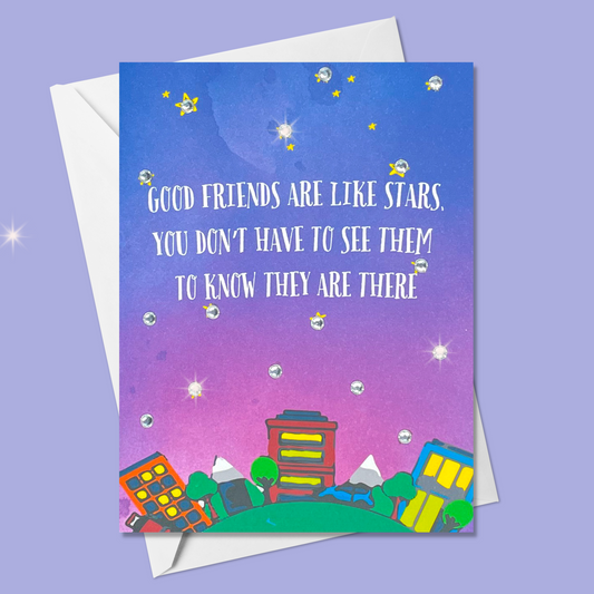 Good Friends are like Stars Greeting Card
