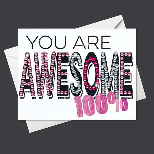 You Are Awesome!