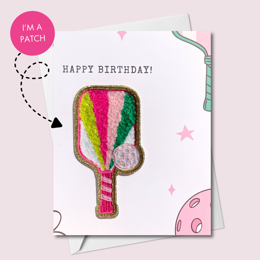 Happy Birthday Card with Pickleball Patch | Keepsake Sticker or Sew-On Patch