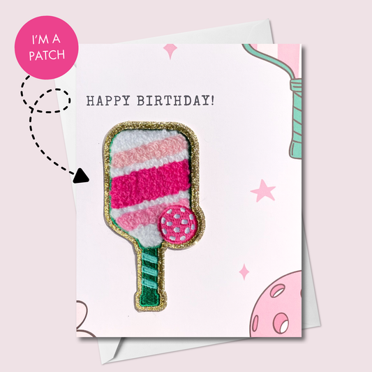 Happy Birthday Card with Pickleball Patch | Keepsake Sticker or Sew-On Patch
