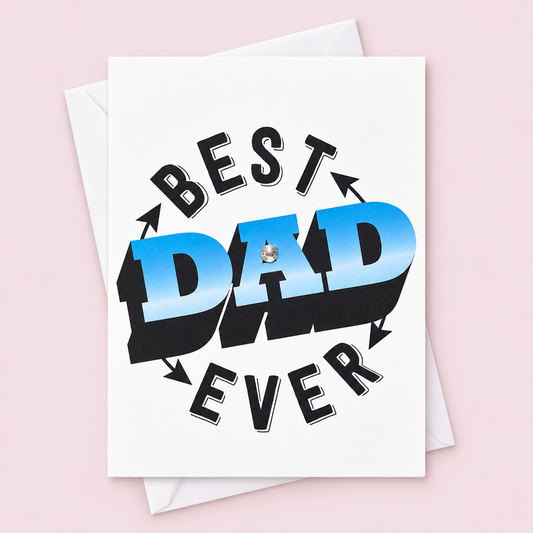 Best Dad Ever! Greeting Card with white envelope on a pale pink background