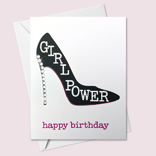 Girl Power! Happy Birthday Greeting Card